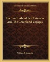 The Truth About Leif Ericsson And The Greenland Voyages