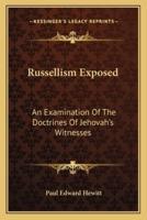 Russellism Exposed