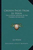 Chosen Pages from Lu Hsun
