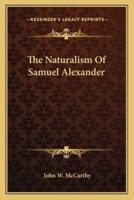 The Naturalism Of Samuel Alexander