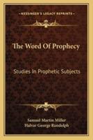 The Word Of Prophecy