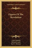 Figures Of The Revolution