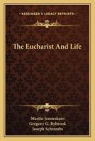The Eucharist And Life