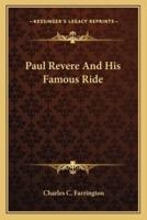 Paul Revere And His Famous Ride