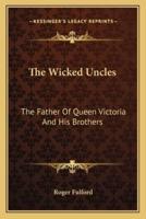 The Wicked Uncles