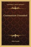 Communism Unmasked