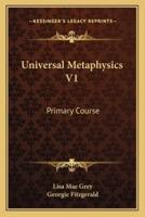 Universal Metaphysics V1