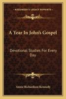 A Year In John's Gospel