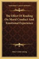 The Effect Of Reading On Moral Conduct And Emotional Experience