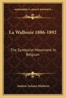 La Wallonie 1886-1892