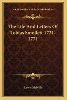 The Life And Letters Of Tobias Smollett 1721-1771