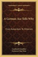 A German Ace Tells Why
