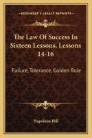 The Law Of Success In Sixteen Lessons, Lessons 14-16