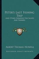 Peter's Last Fishing Trip