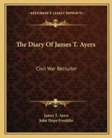 The Diary Of James T. Ayers