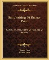 Basic Writings Of Thomas Paine