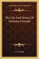 The Life And Poems Of Nicholas Grimald
