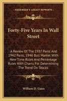 Forty-Five Years In Wall Street