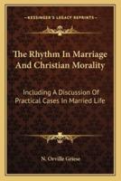 The Rhythm In Marriage And Christian Morality