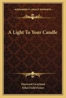 A Light To Your Candle
