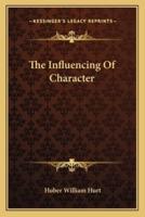 The Influencing Of Character