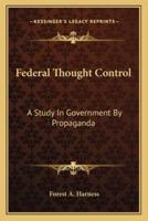 Federal Thought Control