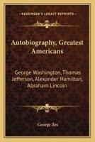 Autobiography, Greatest Americans
