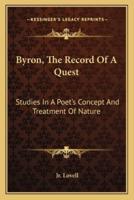 Byron, The Record Of A Quest