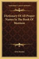 Dictionary Of All Proper Names In The Book Of Mormon