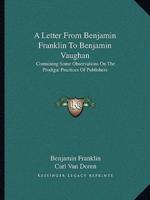 A Letter From Benjamin Franklin To Benjamin Vaughan