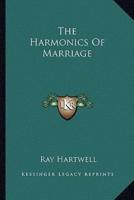 The Harmonics Of Marriage