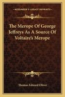 The Merope Of George Jeffreys As A Source Of Voltaire's Merope