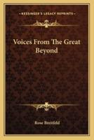 Voices From The Great Beyond