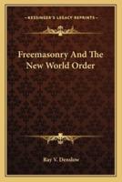 Freemasonry And The New World Order