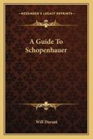 A Guide To Schopenhauer