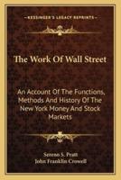 The Work Of Wall Street
