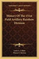 History Of The 151st Field Artillery Rainbow Division