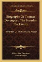Biography Of Thomas Davenport, The Brandon Blacksmith