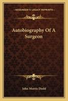 Autobiography Of A Surgeon