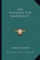 The Evidences For Immortality