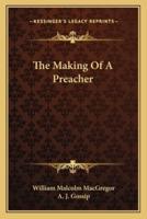 The Making Of A Preacher