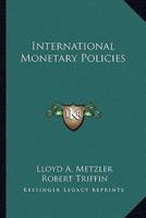 International Monetary Policies