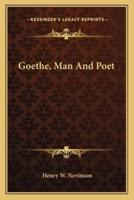 Goethe, Man And Poet