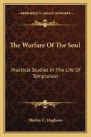 The Warfare Of The Soul