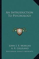 An Introduction To Psychology