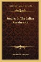 Studies In The Italian Renaissance
