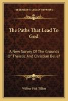 The Paths That Lead To God