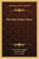 The MacArthur Story