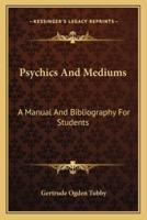 Psychics And Mediums