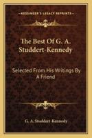 The Best Of G. A. Studdert-Kennedy